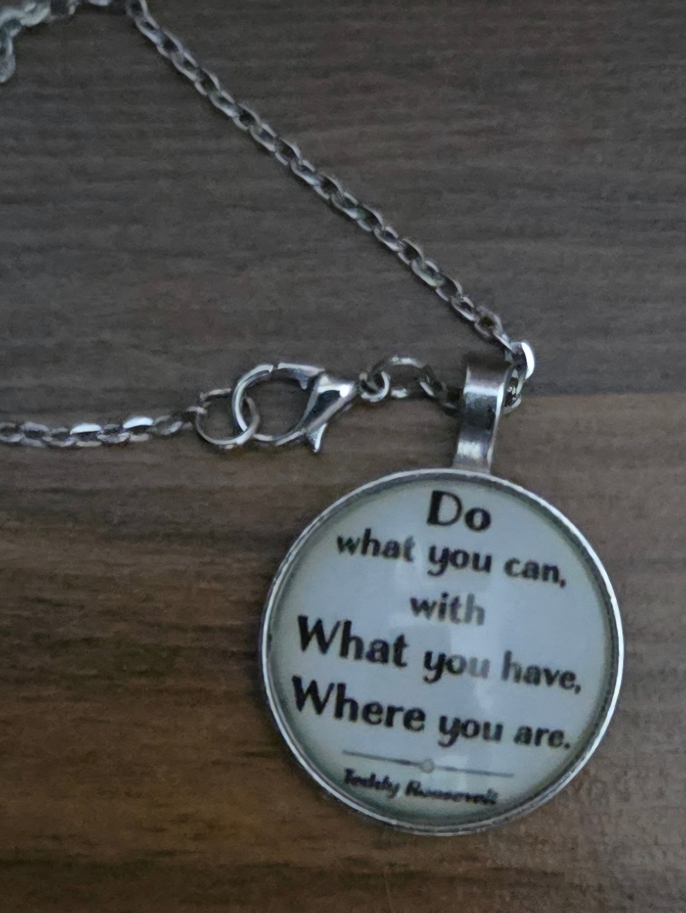 "Do What You Can" Inspirational Pendant Necklace. Brand New. Never Worn!  NWOT